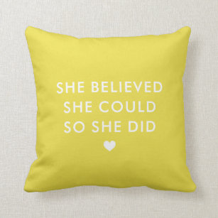 Yellow She Believed She Could So She Did Pillow