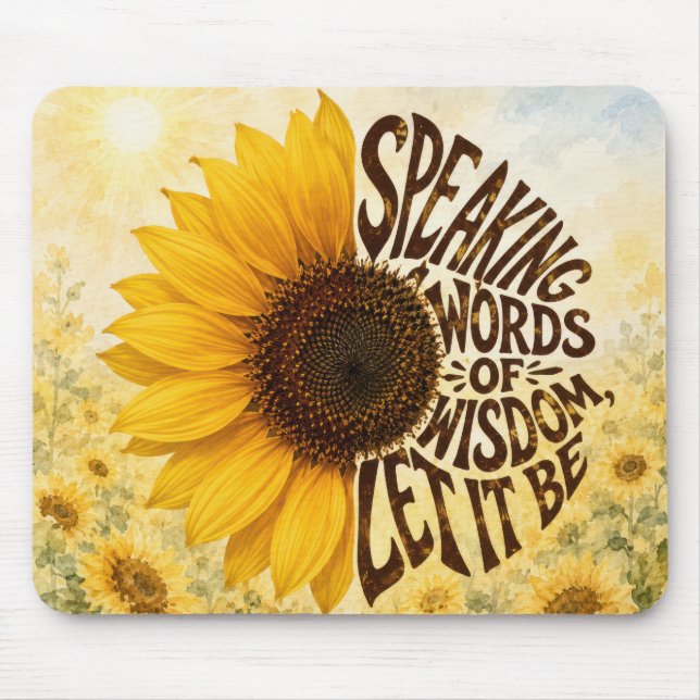 Yellow Sunflower with Inspirational Quote Mouse Pad (Front)