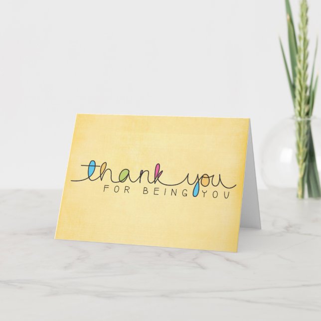 Yellow Thank You For Being You Card (Front)