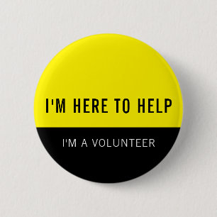 Yellow Volunteer Here To Help 2 Inch Round Button