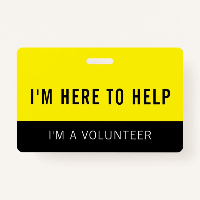 Yellow Volunteer Here To Help Badge (Front)