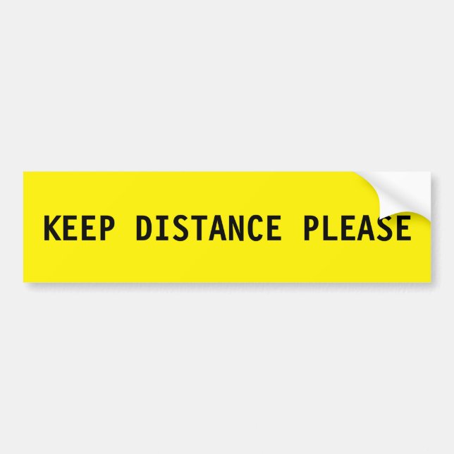 Yellow Warning Text Keep Distance Please Bumper Sticker (Front)