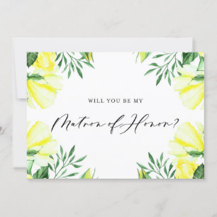 Yellow Watercolor Roses Be My Matron of Honour