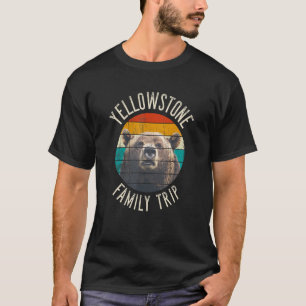 YELLOWSTONE Family Trip Grizzly Bear Yellowstone T-Shirt