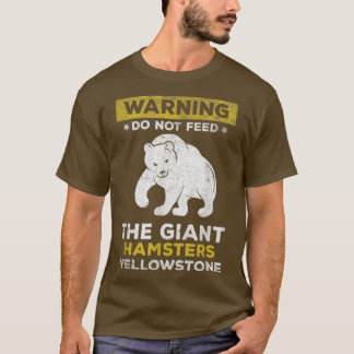 Yellowstone-National Park Bear Quote Wildlife Natu T-Shirt