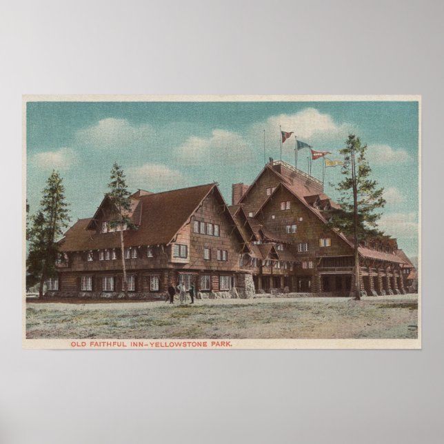 Yellowstone, WYView of Whole Old Faithful Inn Poster (Front)