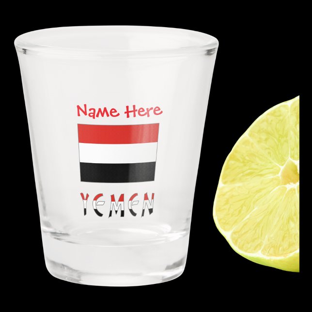 Yemen Yemeni Flag Red Personalized  Shot Glass (Shot glass has the Yemeni flag and the word YEMEN below in flag colors. Above add a name.)
