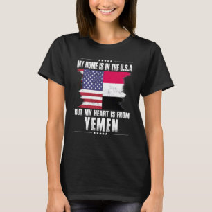 Yemeni American Patriot Grown Proud Home Heart USA T-Shirt