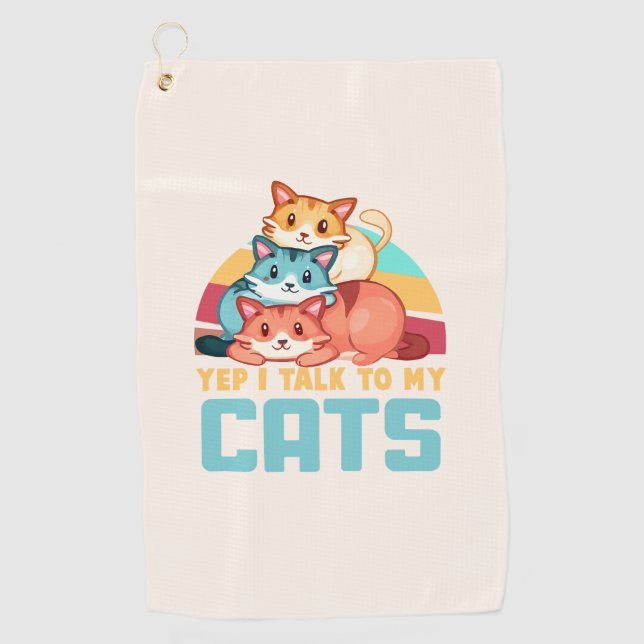 Yep, I Talk to My Cats–Adorable Trio Cat Design  2 Golf Towel (Front)