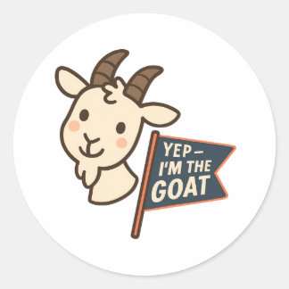 Yep I'm The GOAT Cute Funny Goat Head Design Classic Round Sticker