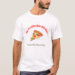 Yes, A Little Bite Will Hurt-Gluten Free Themed T-Shirt