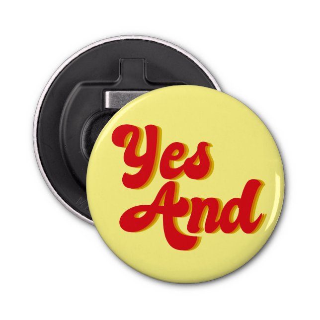 Yes And Improv Comedy Bottle Opener (Front)