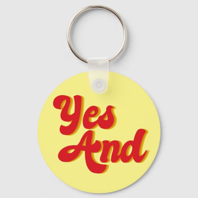 Yes And Improv Comedy Keychain (Front)