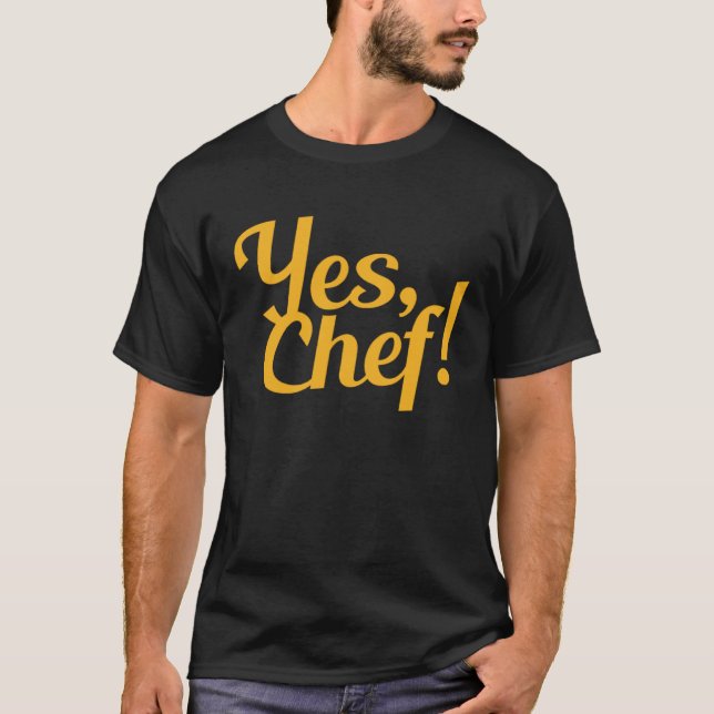 Yes Chef   Men Women Kids T-Shirt (Front)