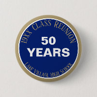 YES! Custom 50th class reunion button