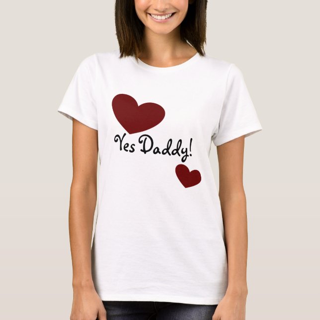 Yes Daddy! Tee (Front)