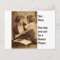 yes, dear one day you can be a bunco player