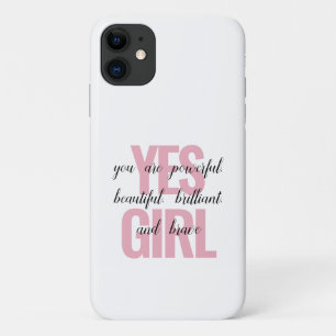 Yes Girl You Are Beautiful Motivational Girl Print iPhone 11 Case