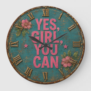 Yes Girl You Can Motivational Feminis Large Clock