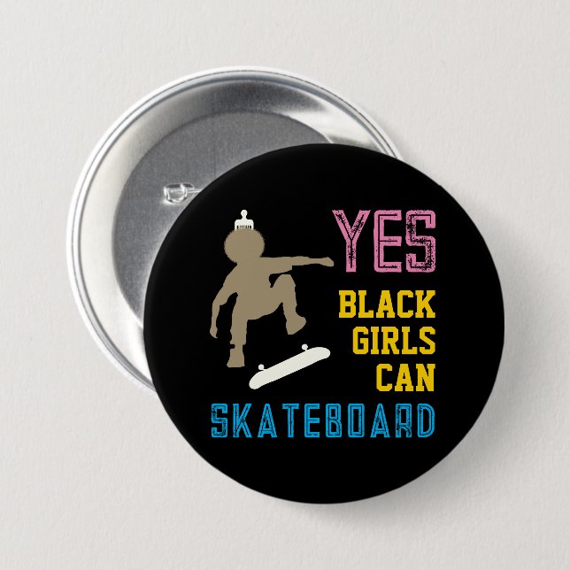 YES GIRLS CAN SKATEBOARD Retro Black Skater Girl 3 Inch Round Button (Front & Back)