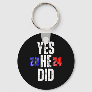 Yes He Can And Yes He Did 2024 Vintage  Keychain