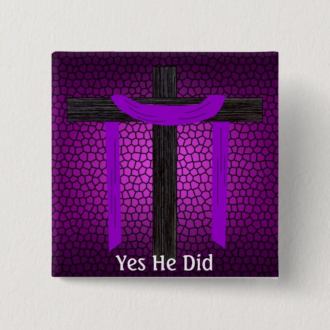 Yes He Did! 2 Inch Square Button (Front)
