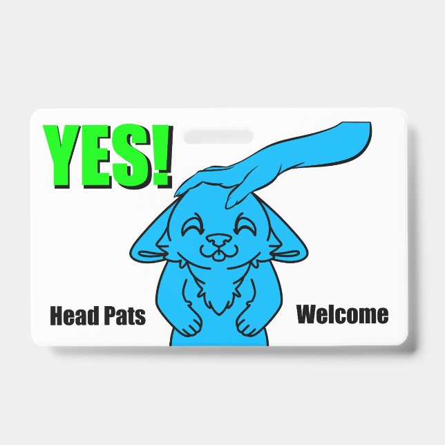 Yes! Headpats Badge (Front)