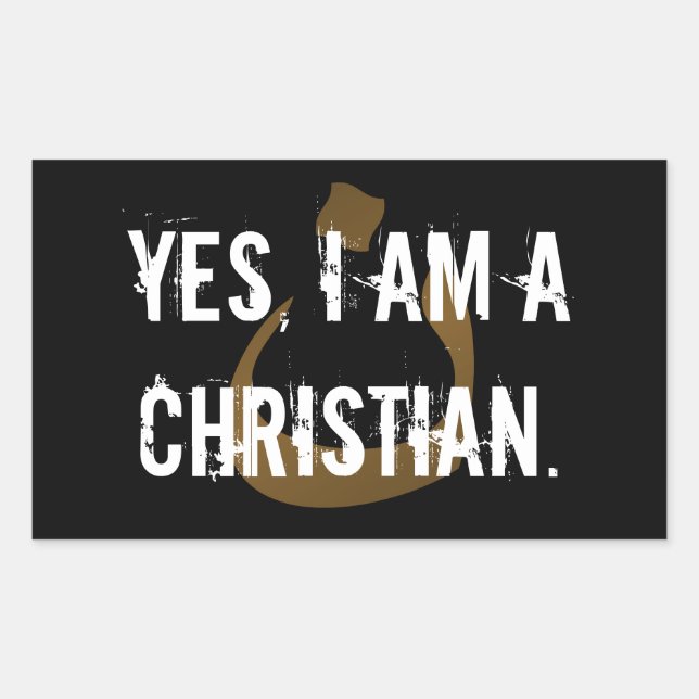 Yes, I am a Christian Sticker (Front)