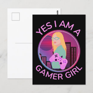 YES I AM A GAMER GIRL POSTCARD