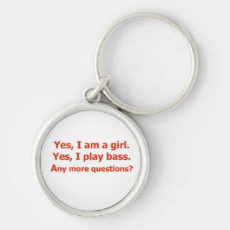 yes I am a girl text only play bass red Keychain