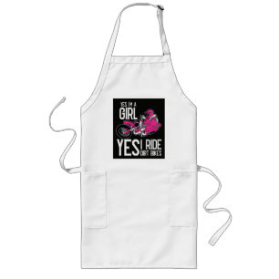 Yes I am A Girl Yes i Ride a Dirt Bike Long Apron