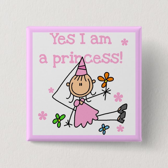 Yes I am a Princess 2 Inch Square Button (Front)
