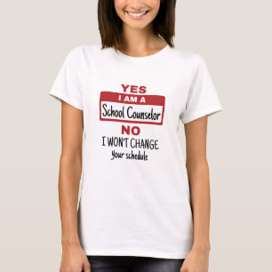 Yes I Am a School Counselor T-Shirt