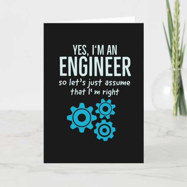 Yes I Am An Engineer Funny Technician Engineering Card (Front)
