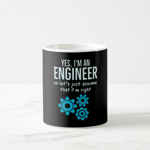 Yes I Am An Engineer Funny Technician Engineering Coffee Mug