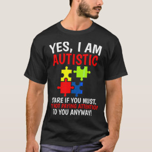 Yes I Am Autistic Autism Awareness Kids T-Shirt