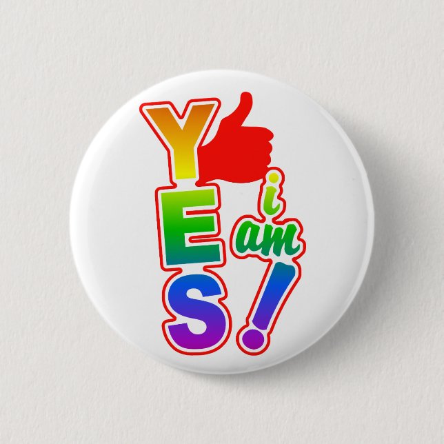 YES I AM button (Front)