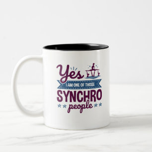 Yes I Am One of Those Synchro People Swimming Two-Tone Coffee Mug