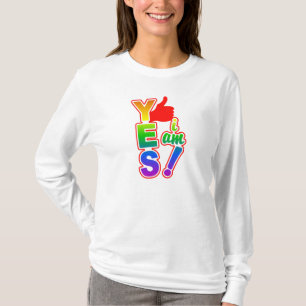 YES I AM shirt - choose style & colour