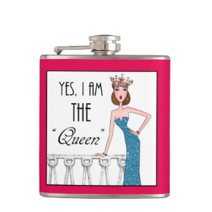 Yes, I am THE "Queen" Hip Flask