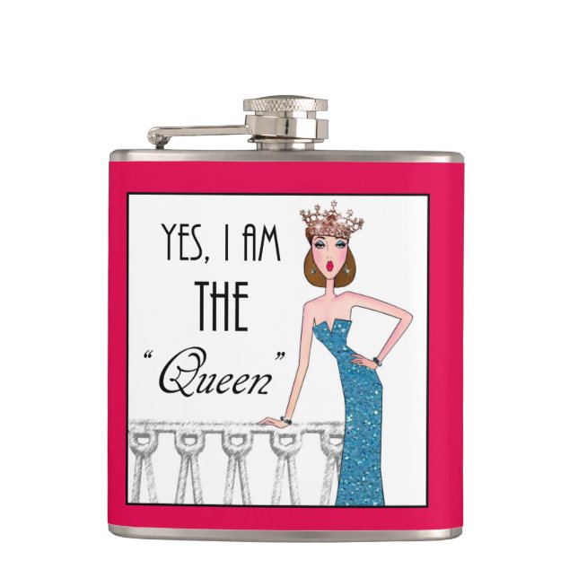 Yes, I am THE "Queen" Hip Flask (Front)