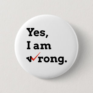 Yes I am wrong designer button