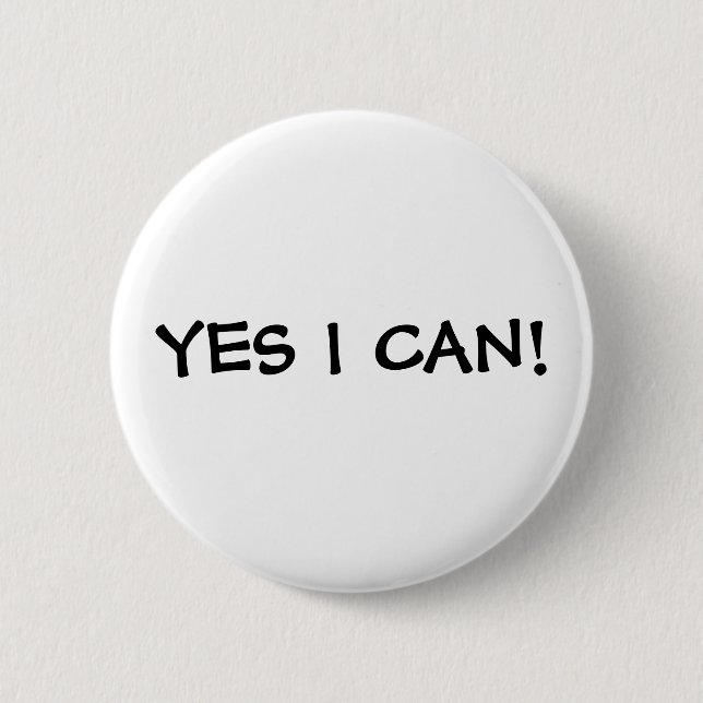 YES I CAN! 2 INCH ROUND BUTTON (Front)