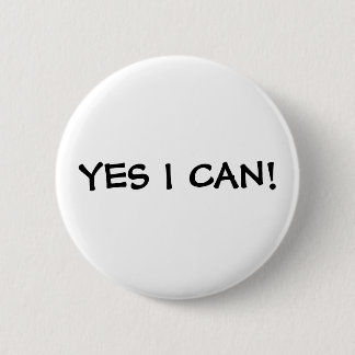 YES I CAN! 2 INCH ROUND BUTTON