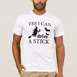 Yes I Can Drive a Stick Halloween Tshirt Men
