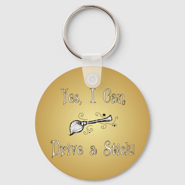 Yes, I Can Drive a Stick! Keychain (Front)