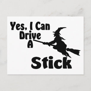 Yes, I Can Drive A Stick Postcard