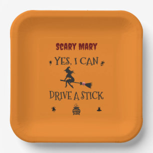 Yes, I Can Drive A Stick Says The Witch Paper Plate