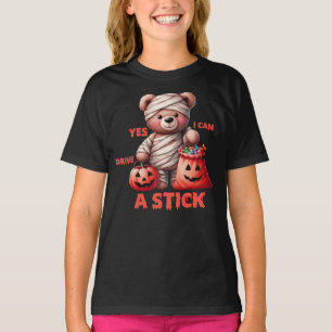 Yes I Can Drive A Stick Teddy Bear T-Shirt