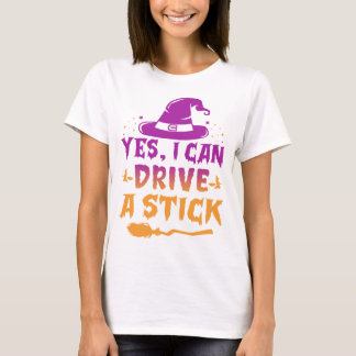Yes, I Can Drive a Stick Women's Halloween Colour T-Shirt